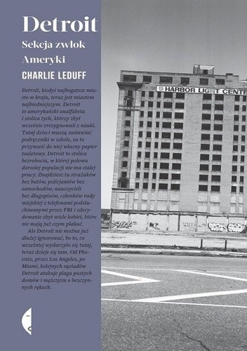 Detroit. Sekcja zwłok Ameryki - Charlie LeDuff